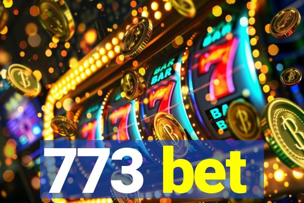 773 bet